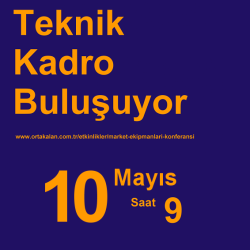 Market Ekipmanları ve Teknolojileri Konferansı